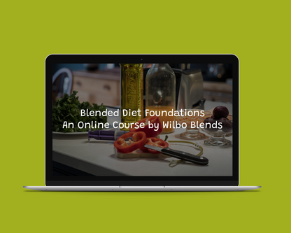 Launching February 2026! Blended Diet Foundations: An Online Course by Wilbo’s Blends